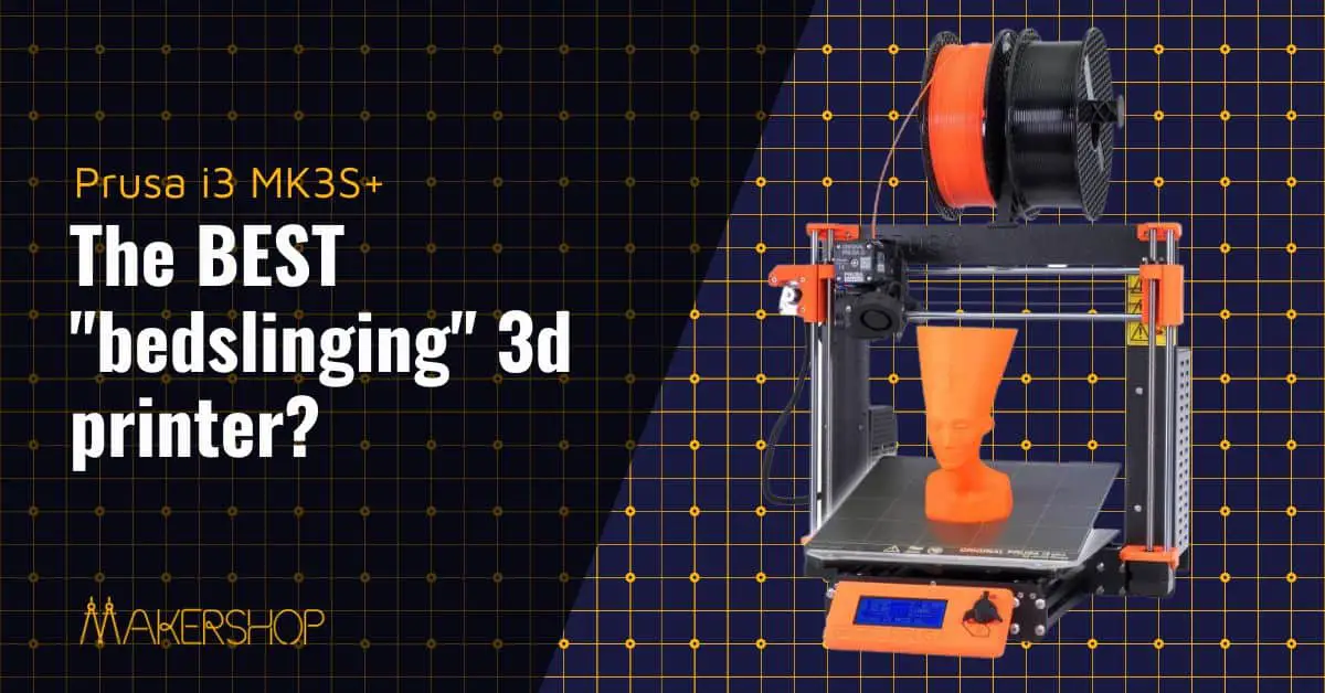 Prusa i3 MK3S+ Review: THE Benchmark for hobby printers