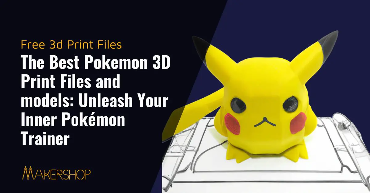 The Best Free Pokemon 3D Print Files and Pokemon STLs